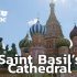 St. Basil’s Cathedral: a Masterpiece of Orthodox Architecture | FULL DOCUMENTARY