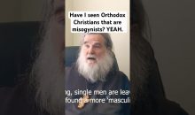 Orthodox Christian misogynists? #shorts #god #love #healing #viralvideo #orthodoxy #christian