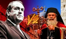 Mike Huckabee vs the Orthodox Church on Christian Zionism