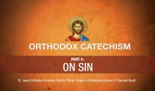 Orthodox Catechism: Part 4: On Sin