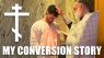 Why I Became an Orthodox Christian