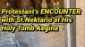 148) Protestant’s ENCOUNTER with St.Nektario at His Holy Tomb Aegina