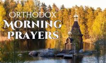 Orthodox Morning Prayers Orthodox Morning Prayers