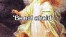 @virgomariaorapronobis Be not afraid || #christ #jesus #jesuslovesyou #catholic ...