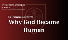 Why Christ Became Human | Orthodox Catechism