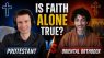 Is Faith Alone True? Protestant vs Oriental Orthodox