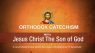 Orthodox Catechism: Part 5: Jesus Christ The Son of God