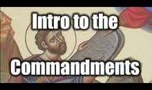 Intro to the 10 Commandments | Orthodox Catechesis
