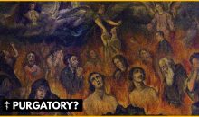 Why Orthodox Christians Reject Purgatory Why Orthodox Christians Reject Purgatory