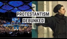 Protestantism Debunked in 15 Minutes Protestantism Debunked in 15 Minutes