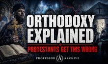 The Orthodox Church Explained — What Most Protestants Get Wrong The Orthodox Church Explained — What Most Protestants Get Wrong