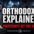 The Orthodox Church Explained — What Most Protestants Get Wrong