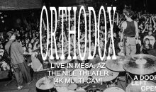 ORTHODOX @ The Nile Theater [MULTI-CAM 4K FULL SET] | Mesa, AZ | December 5, 2025